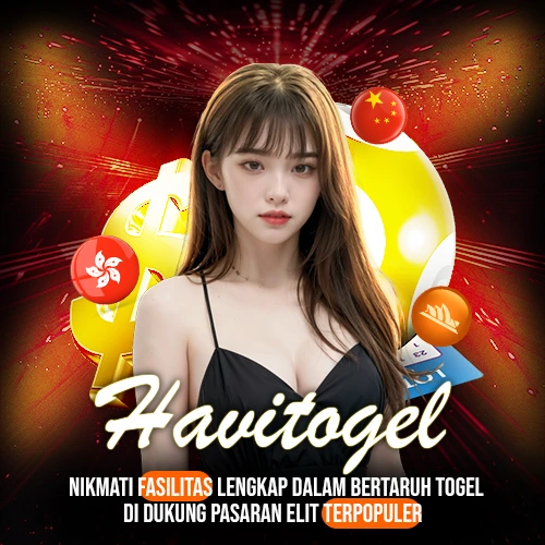 HAVITOGEL  Fasilitas Lengkap Taruhan Togel Di Sertai Pasaran Elit Terpopuler